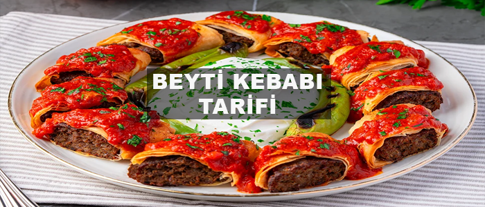 meşhur beyti kebabı, beyti kebabı tarifi, beyti kebabı nasıl yapılır, beyti kebabı hangi yörenin