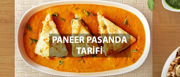 paneer pasanda nasıl bir yemek?, paneer pasanda nasıl yapılır?